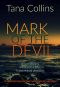 [Inspector Jim Carruthers 03] • Mark of the Devil_A Gripping Thriller That Will Have You Hooked